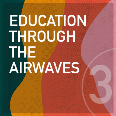 Education Through the Airwaves