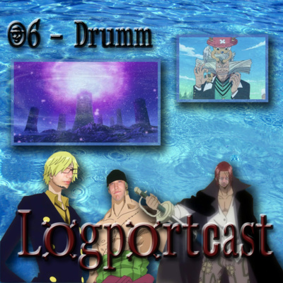 Logportcast 06 - Drumm (Stargast: Govinda) episode artwork