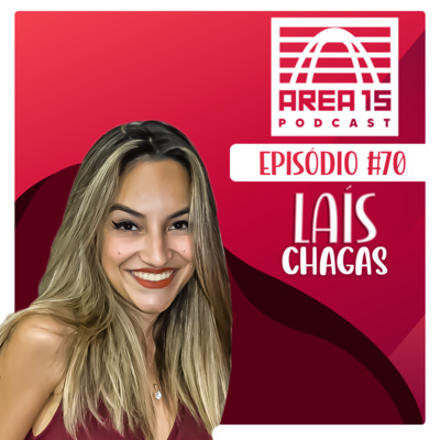 LAÍS CHAGAS #70 - Influenciadora e Miss São Paulo 2022