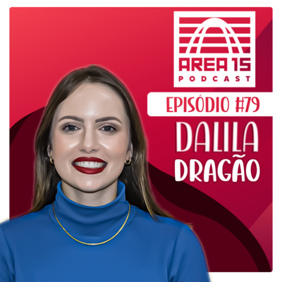 DALILA DRAGÃO #79 - Biomédica esteta