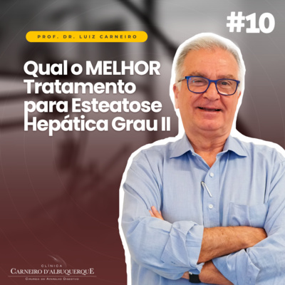 Prof. Dr. Luiz Carneiro - Cirurgião do Aparelho Digestivo