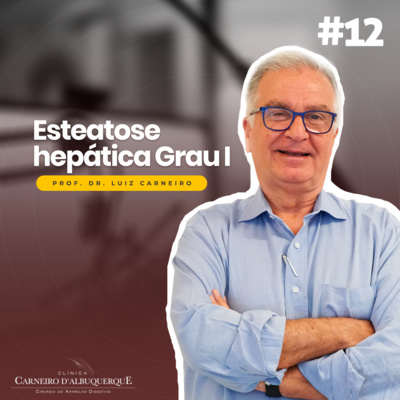 Prof. Dr. Luiz Carneiro - Cirurgião do Aparelho Digestivo