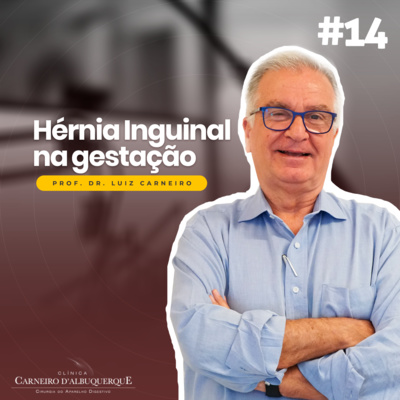 Prof. Dr. Luiz Carneiro - Cirurgião do Aparelho Digestivo