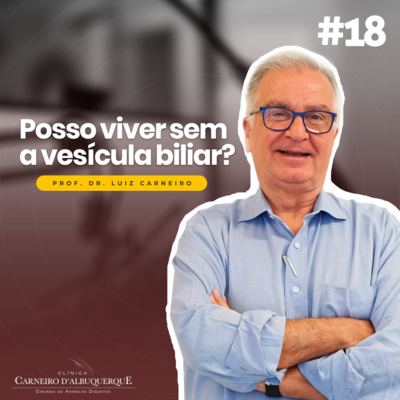Prof. Dr. Luiz Carneiro - Cirurgião do Aparelho Digestivo