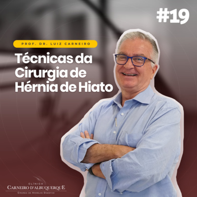 Prof. Dr. Luiz Carneiro - Cirurgião do Aparelho Digestivo