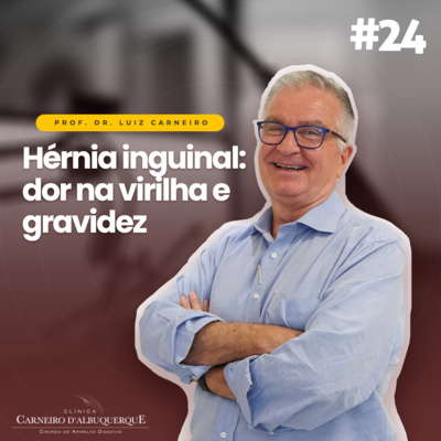Prof. Dr. Luiz Carneiro - Cirurgião do Aparelho Digestivo