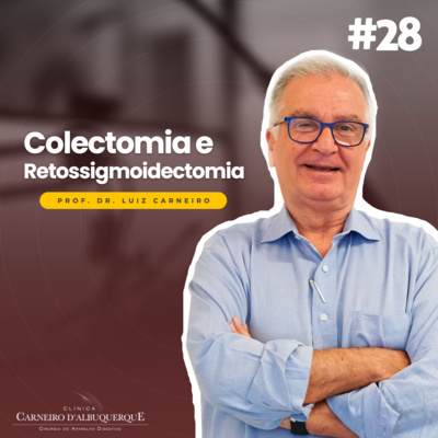 Prof. Dr. Luiz Carneiro - Cirurgião do Aparelho Digestivo