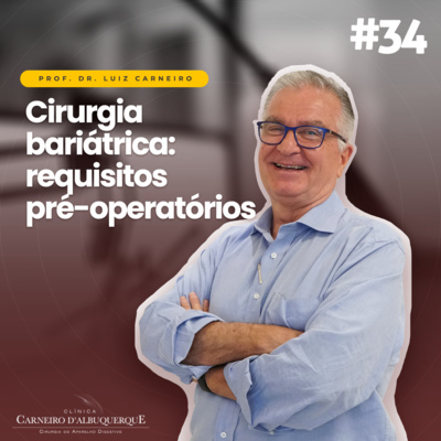 Prof. Dr. Luiz Carneiro - Cirurgião do Aparelho Digestivo