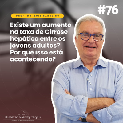 Prof. Dr. Luiz Carneiro - Cirurgião do Aparelho Digestivo
