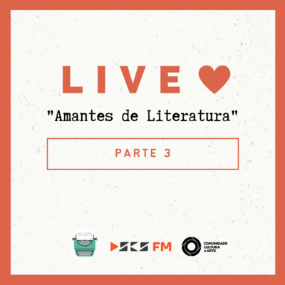 Parte 3 - Live "Amantes de Literatura"