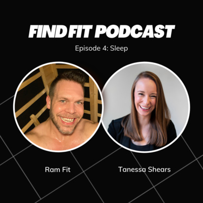 Episode #4: Fit Sleep with Tanessa Shears