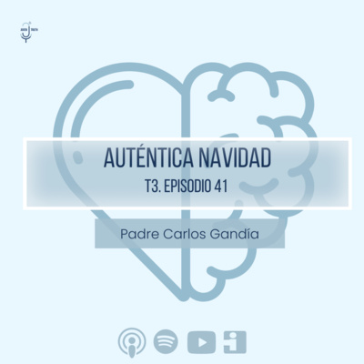 T3. E41 AUTÉNTICA NAVIDAD