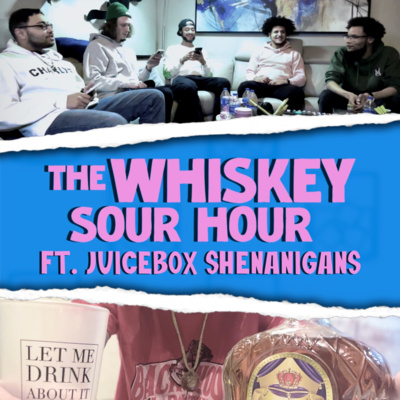 The Whiskey Sour Hour