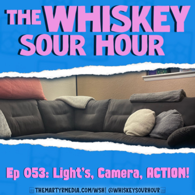 The Whiskey Sour Hour