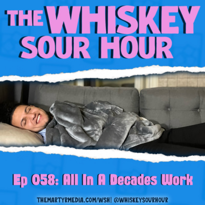 The Whiskey Sour Hour