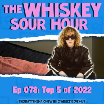 The Whiskey Sour Hour