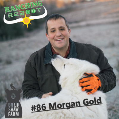 #86 Morgan Gold "I'm NOT remotely Regenerative!"