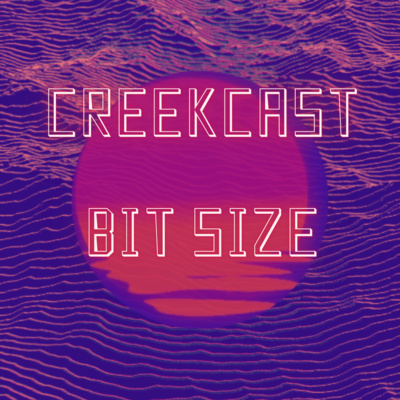 The Creekcast
