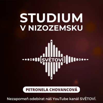 #19 Studium v Nizozemsku | Petronela Chovancová