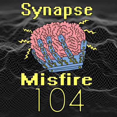 Synapse Misfire