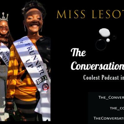 The Conversation With The Royals | MISS LESOTHO 2021 |