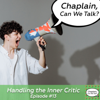 Chaplain, Can We Talk?