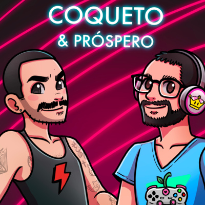 Coqueto y Próspero