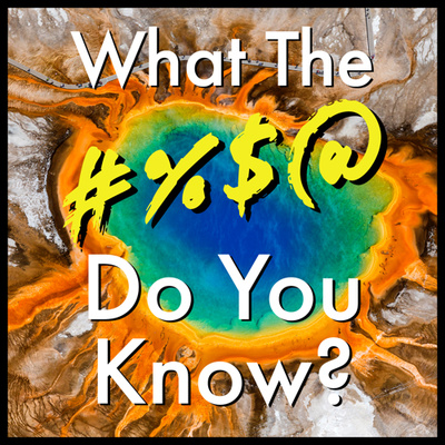 Episode 10 - The Yellowstone Caldera and Other Irrational Fears Episode 10 - The Yellowstone Caldera and Other Irrational Fears