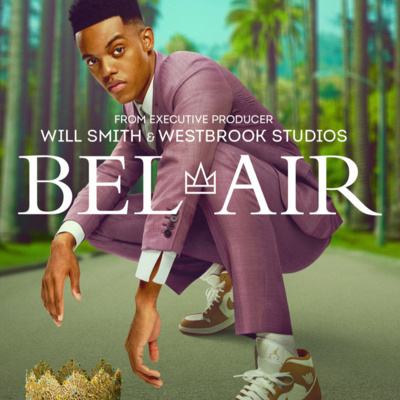 On The Brain: Bel - Air Season 1 episodes 1 - 3 (Spoiler Discussion)