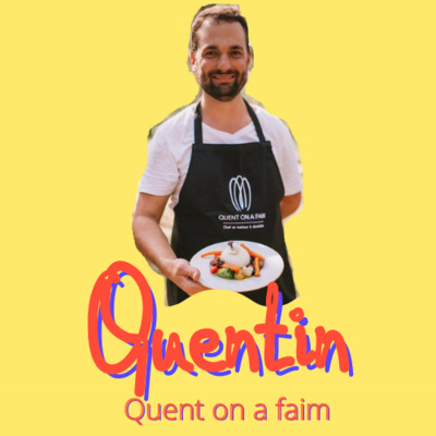 #11 Quentin - Quent on a faim, Chef Traiteur