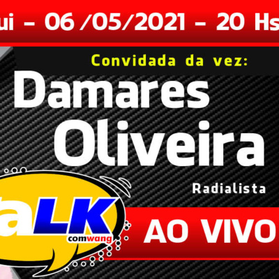 TALK com DAMARES OLIVEIRA