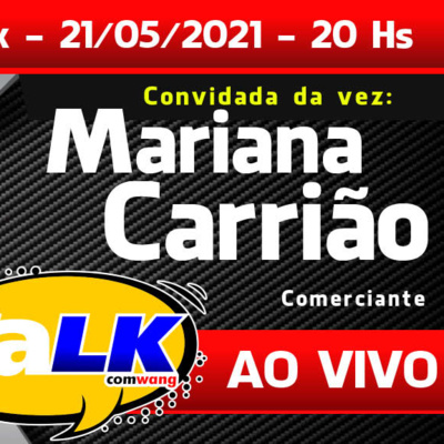 TALK com MARIANA CARRIÃO