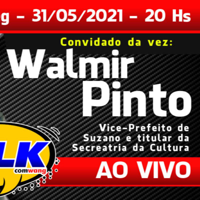 TALK com WALMIR PINTO