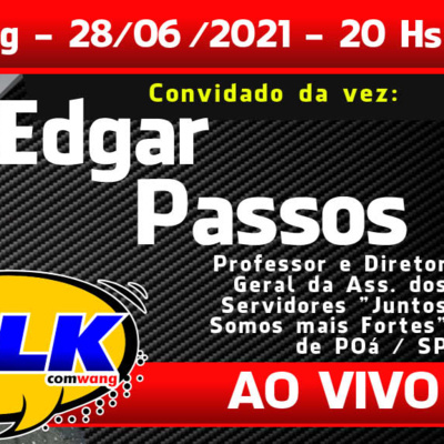 TALK com EDGAR PASSOS