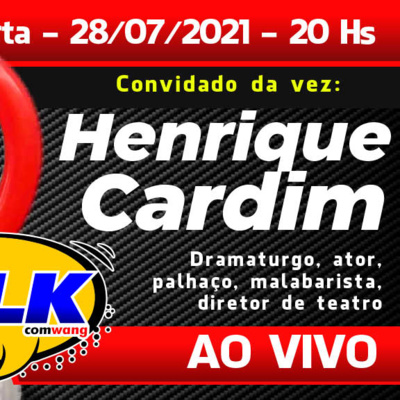 TALK com HENRIQUE CARDIM