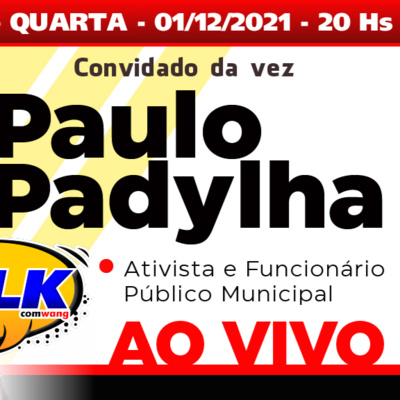 TALK com PAULO PADYLHA