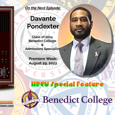 S3:E9 - HBCU Hot Topic: Benedict College