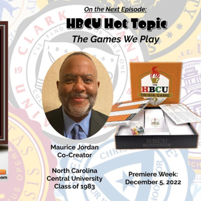 S3-E23: HBCU Hot Topic: The Games We Play