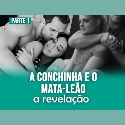 Da conchinha ao mata leão - Parte 1 | Eli Corrêa Oficial |