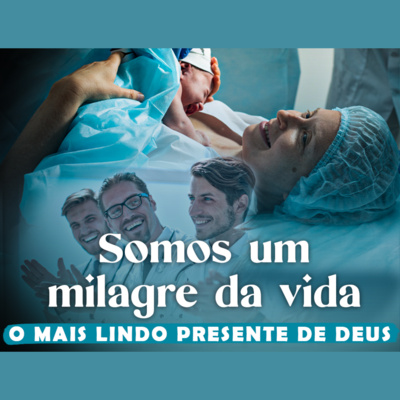 Somos um milagre da vida, o mais lindo presente de Deus | Eli Corrêa Oficial |