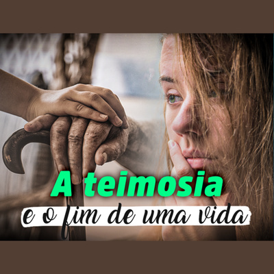 A teimosia e o fim de uma vida | Eli Corrêa Oficial |