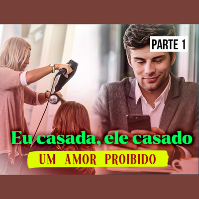Eu casada, ele casado: um amor proibido - Parte 1 | Eli Corrêa Oficial |