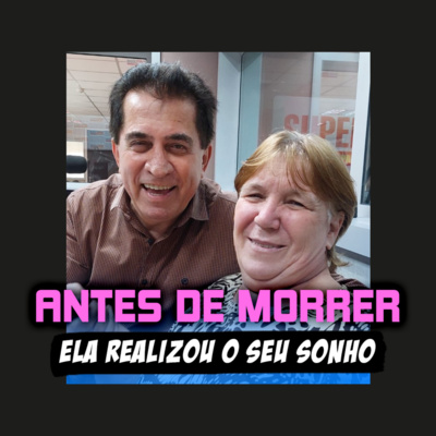 Antes de morrer, ela realizou o seu sonho | Eli Corrêa Oficial |