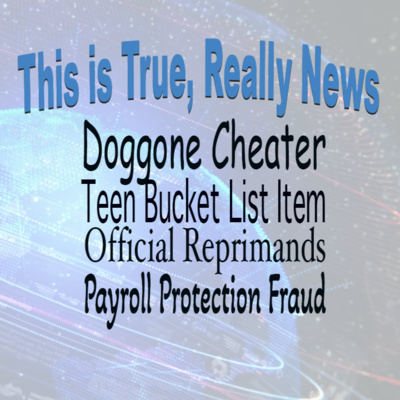 This is True, Really News EP 394 episode artwork