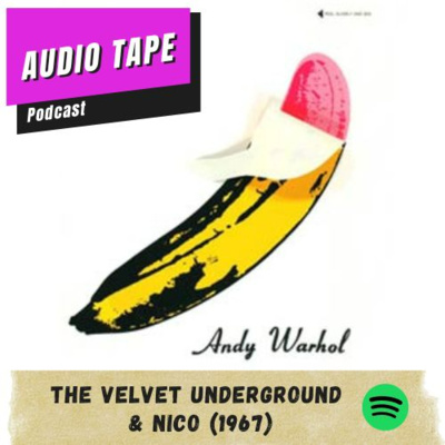 cover of episode The Velvet Underground & Nico (1967)