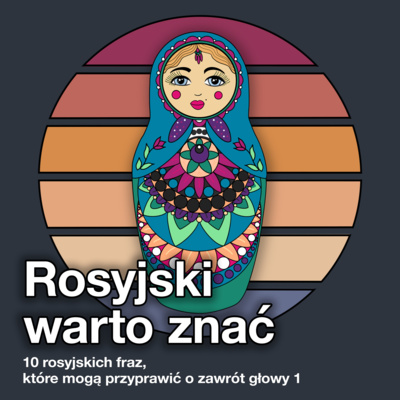 Rosyjski warto znać