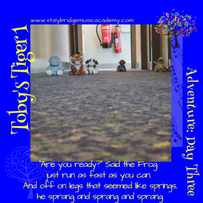 Triquetrae Tales: Toby's Tiger Day 3