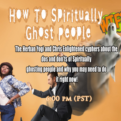 How To Spiritually Ghost People