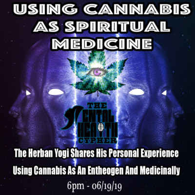 Using Cannabis As Spiritual Medicine 