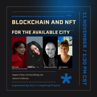 Blockchain and NFT for The Available City (Chicago Architecture Biennial Partner Program)